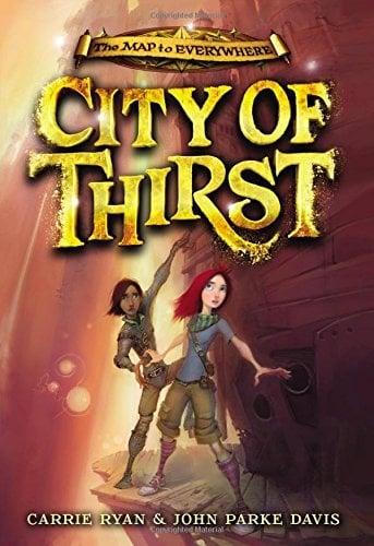 City of Thirst (The Map to Everywhere, Bk. 2)