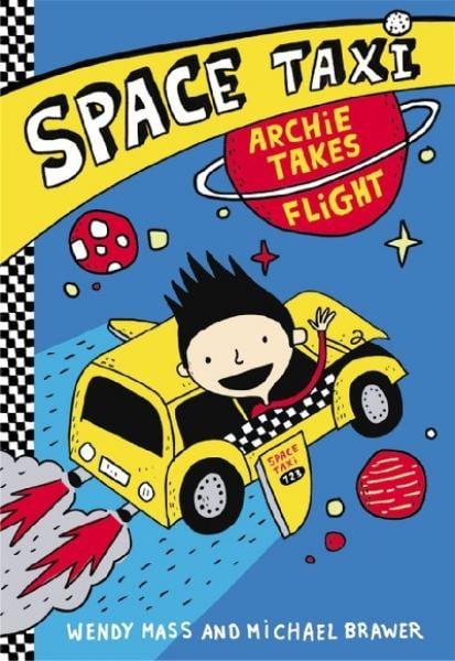 Archie Takes Flight (Space Taxi, Bk. 1)