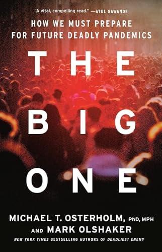 The Big One: How We Must Prepare for Future Deadly Pandemics