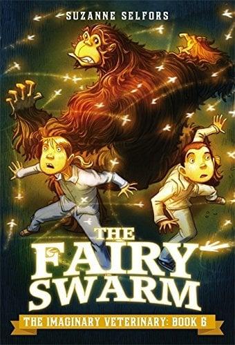 The Fairy Swarm (The Imaginary Veterinary, Bk. 6)