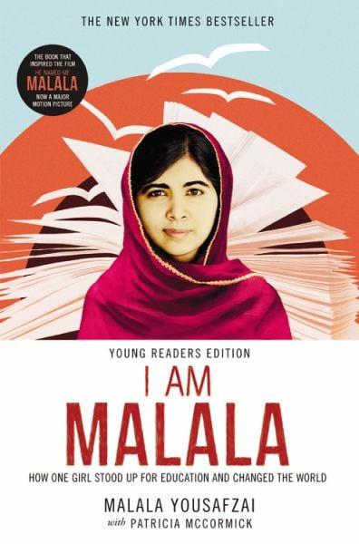 I Am Malala:  How One Girl Stood Up for Education and Changed the World (Young Readers Edition)
