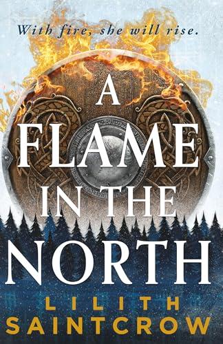 A Flame in the North (Black Lands Bane, Bk. 1)