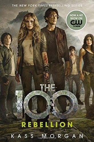 Rebellion (The 100, Bk. 4)
