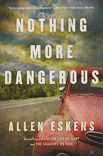 Nothing More Dangerous
