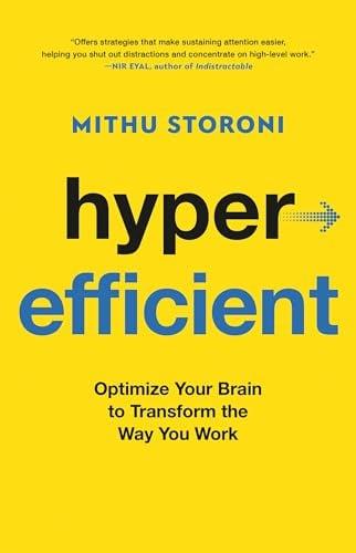 Hyperefficient: Optimize Your Brain to Transform the Way You Work