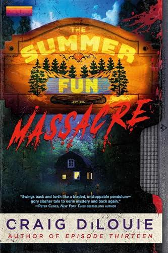 The Summer Fun Massacre (Slasher Season, Bk. 1)