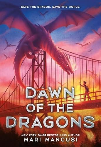Dawn of the Dragons (New Dragon City, Bk. 1)