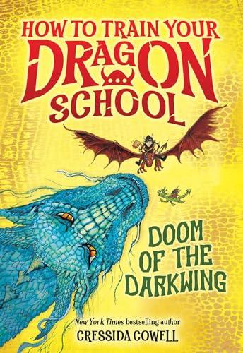 Doom of the Darkwing (How to Train Your Dragon School, Bk. 1)
