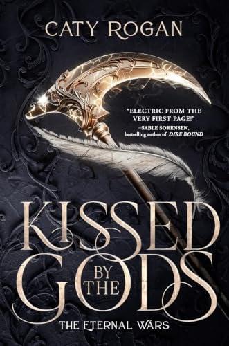 Kissed by the Gods (The Eternal Wars, Bk. 1)