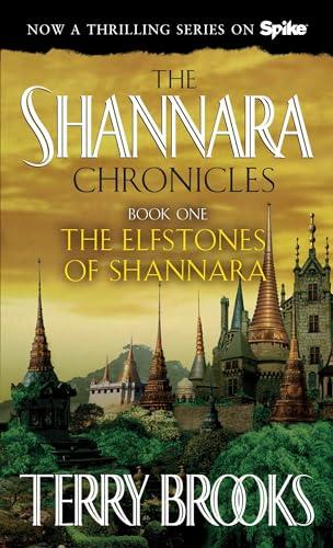 The Elfstones of Shannara (the Shannara Chronicles, Bk. 1)