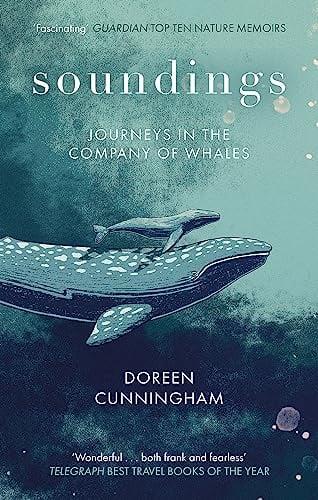 Soundings: Journeys in the Company of Whales