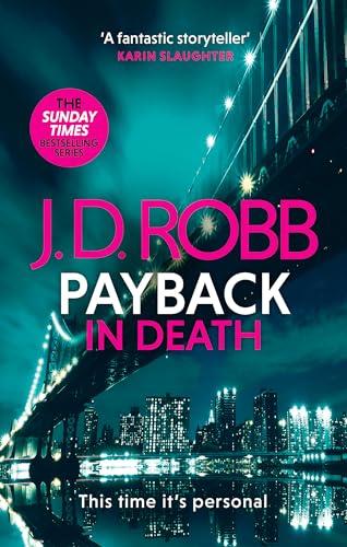 Payback in Death (In Death, Bk. 57)