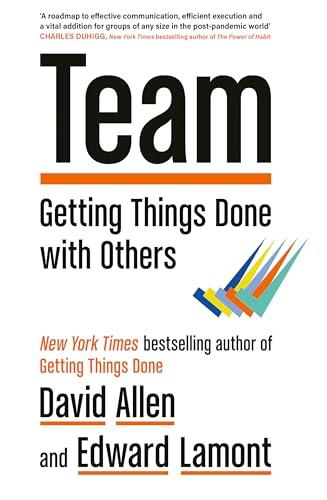 Team: Getting Things Done With Others