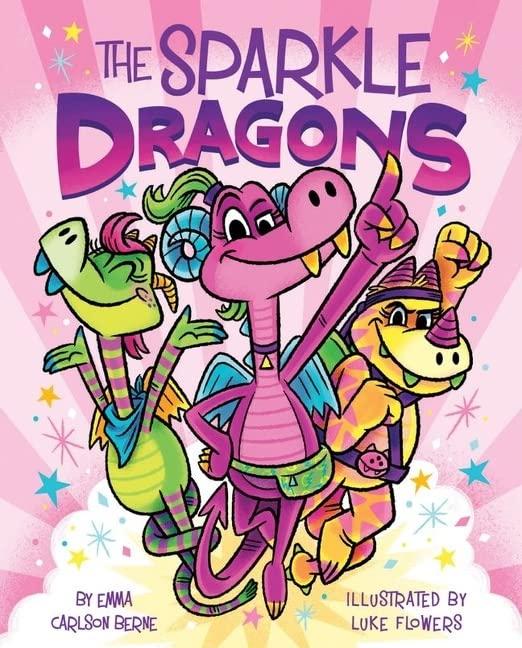 The Sparkle Dragons (The Sparkle Dragons, Volume 1)