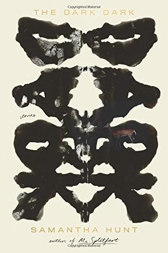 The Dark Dark: Stories