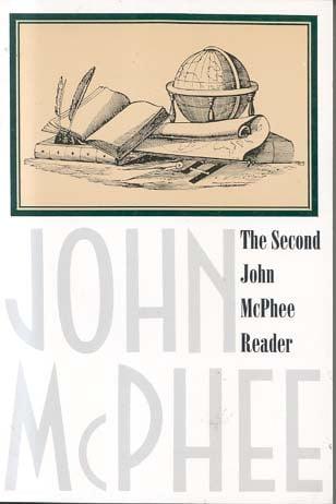 The Second John McPhee Reader