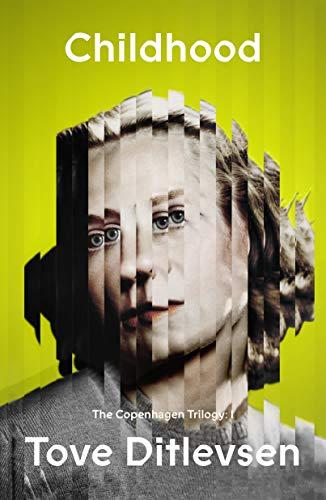 Childhood (The Copenhagen Trilogy, Bk. 1)