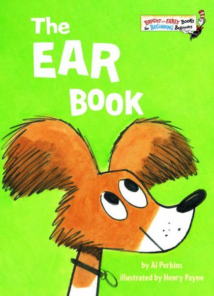 The Ear Book (Bright and Early Books for Beginning Beginners)
