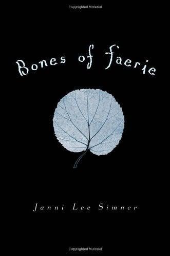 Bones of Faerie (Bk. 1)