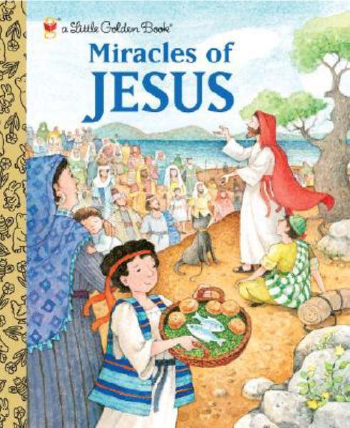 Miracles Of Jesus (Little Golden Book)
