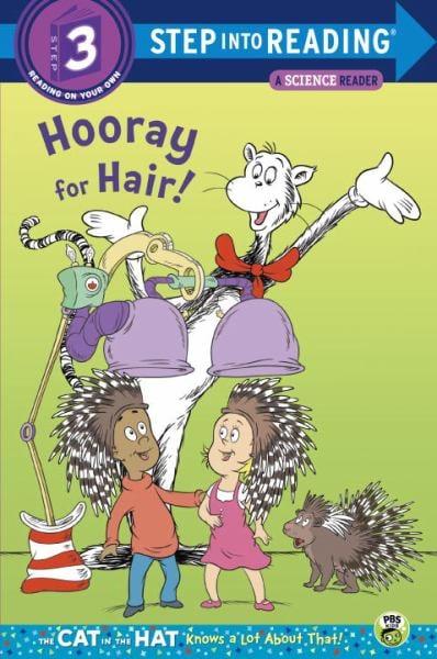 Hooray for Hair! (The Cat in the Hat Knows a Lot About That! Step into Reading Level 3)