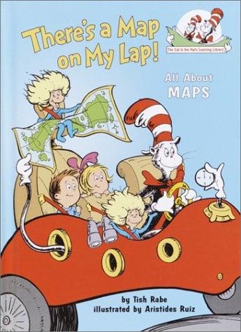 There's a Map on My Lap! (The Cat in the Hat's Learning Library)