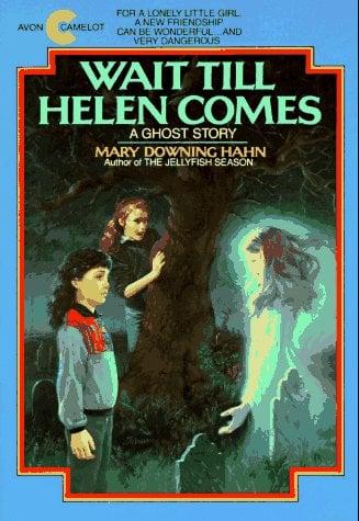 Wait Till Helen Comes