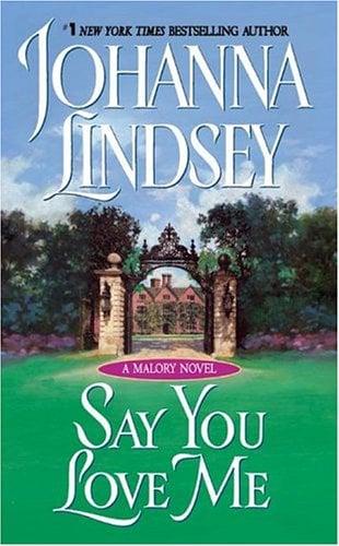 Say You Love Me (Malory, No. 5)