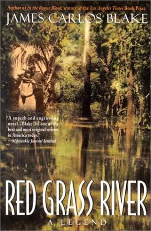 Red Grass River: A Legend