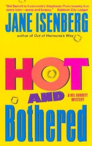 Hot and Bothered