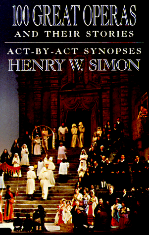 100 Great Operas and Their Stories