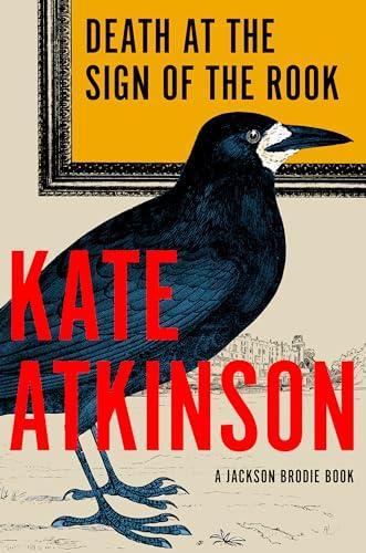 Death at the Sign of the Rook (Jackson Brodie, Bk. 6 )