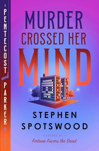 Murder Crossed Her Mind (Pentecost and Parker Mystery, Bk. 4)