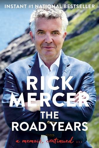 The Road Years: A Memoir, Continued . . .