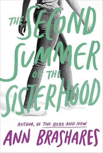 The Second Summer of the Sisterhood (The Sisterhood of the Traveling Pants, Bk. 2)
