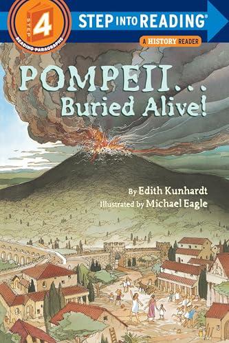 Pompeii...Buried Alive! (Step Into Reading History Reader, Step 4)