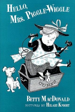 Hello, Mrs. Piggle-Wiggle (Mrs. Piggle-Wiggle, Bk. 4)