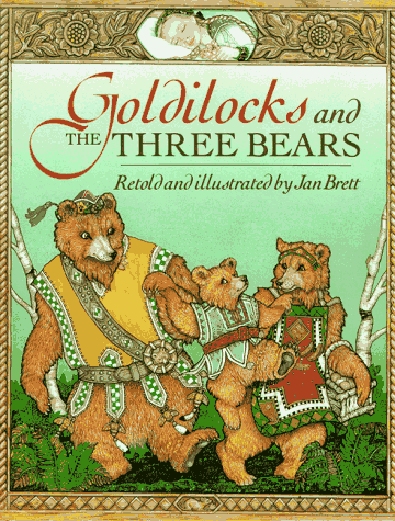 Goldilocks And The Three Bears