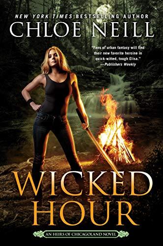 Wicked Hour (Heirs of Chicagoland, Bk. 2)
