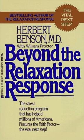 Beyond the Relaxation Response