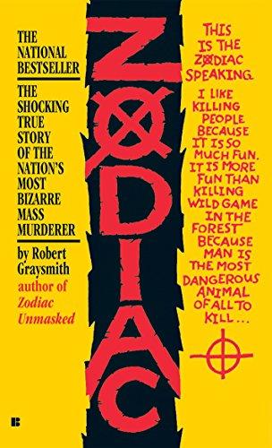 Zodiac: The Shocking True Story of the Hunt for the Nation's Most Elusive Serial Killer