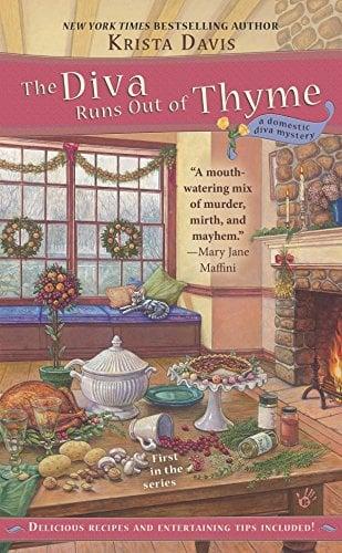 The Diva Runs Out of Thyme (A Domestic Diva Mystery, Bk. 1)