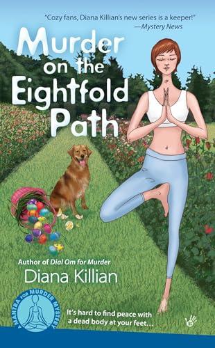 Murder on the Eightfold Path (Mantra for Murder Mystery, Bk. 3)