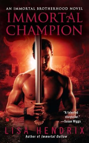 Immortal Champion (Immortal Brotherhood, Bk. 3)