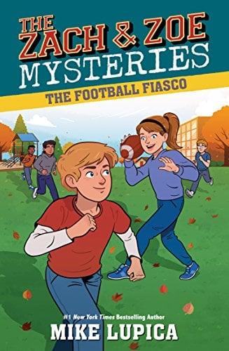 The Football Fiasco (The Zach and Zoe Mysteries, Bk. 3)