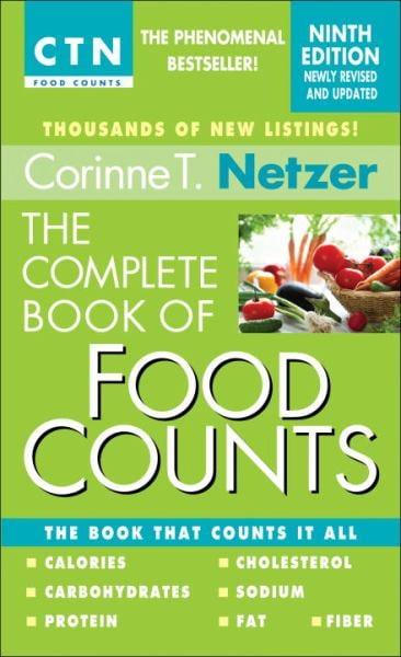 The Complete Book of Food Counts: The Book That Counts It All (9th Edition)