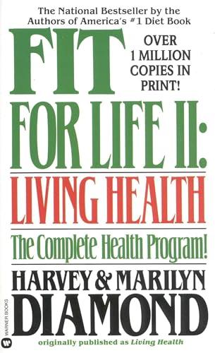 Fit for Life II: Living Healthy