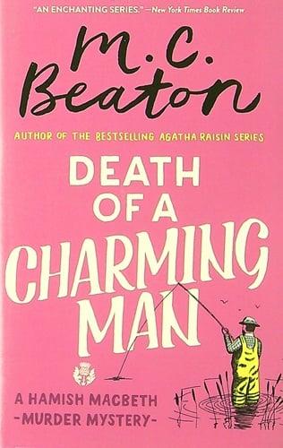 Death of a Charming Man (Hamish Macbeth Murder Mystery, Bk. 10)