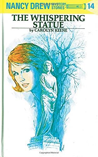 The Whispering Statue (Nancy Drew, Bk. 14)
