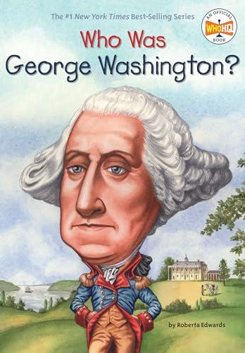 Who Was George Washington? (WhoHQ)